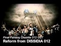 Final Fantasy Dissidia 012 OST - Reform from ...