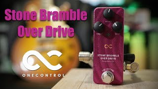 Video thumbnail for One Control Stone Bramble Over Drive - BJFe Design by Visual Guy