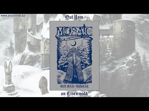 MOSAIC - Old Man's Wyntar (Full-Album) [OFFICIAL HD]