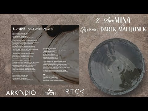 02. Arkadio & Miczu + Darek Malejonek - upoMINA [NaCZYNIE]