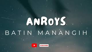 Download lagu POP MINANG 🎶 ANROYS - BATIN MANANGIH mp3 Download lagu POP MINANG 🎶 ANROYS - BATIN MANANGIH mp3