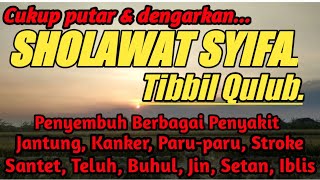 Download lagu SHOLAWAT TIBBIL QULUB (SYIFA) SHOLAWAT PENYEMBUH BERBAGAI PENYAKIT mp3 Download lagu SHOLAWAT TIBBIL QULUB (SYIFA) SHOLAWAT PENYEMBUH BERBAGAI PENYAKIT mp3