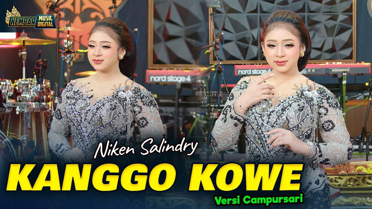 KANGGO KOWE - Kembar Campursari by NIKEN SALINDRY — Official Music Video