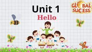Tiếng Anh 3 - Global Success - Unit 1 : Hello
