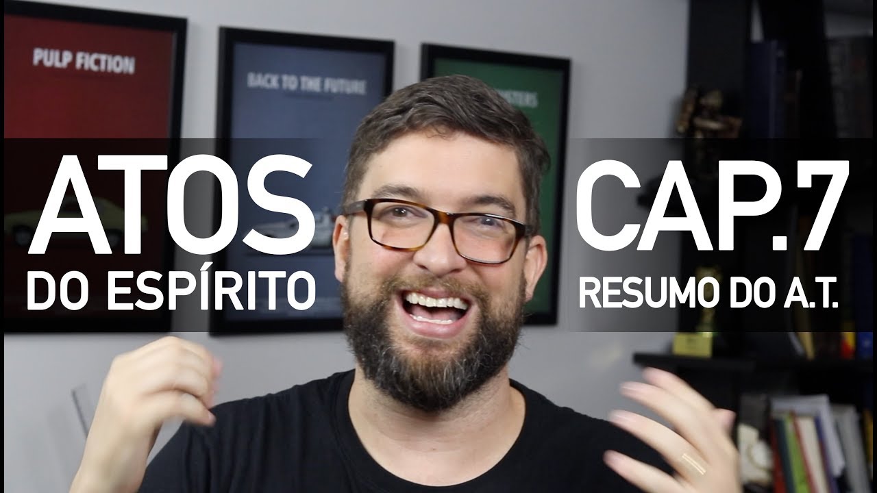 Resumo do Antigo Testamento | Atos Cap.7 - com Marcos Botelho