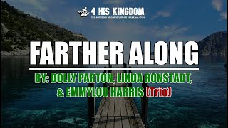 Farther Along - Dolly Parton, Linda Ronstadt, Emmylou Harris (Trio) //Lyrics//