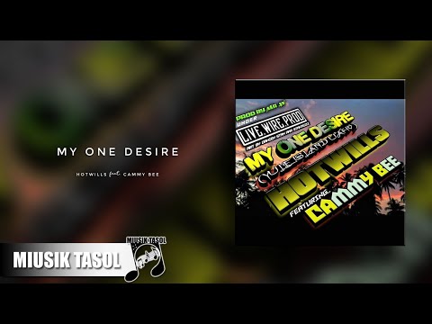 Hotwills - My One Desire (Yule Island Uaho) [ft. Cammy Bee]