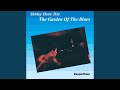 The Garden of the Blues Suite: He Never Mentioned Love (Live)