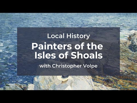 Local History: Painters of the Isles of Shoals