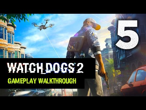 Watch Dogs 2 - Gameplay Walkthrough Part 5 [Mission 2: Cyber Driver] - Campaign Walkthrough (PS4)