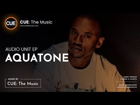 Aquatone [Da Capo] - Audio Unit EP • Deep Tech • CUE: The Music