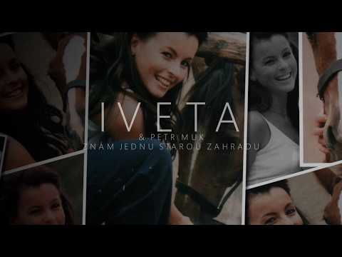 Iveta Bartošová & Petr Muk | Znám jednu starou zahradu