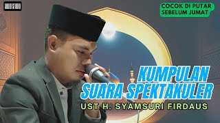 Download lagu KUMPULAN SUARA SPEKTAKULER UST H. SYAMSURI FIRDAUS TERBARU 2024 | QORI TERBAIK INDONESIA mp3 Download lagu KUMPULAN SUARA SPEKTAKULER UST H. SYAMSURI FIRDAUS TERBARU 2024 | QORI TERBAIK INDONESIA mp3