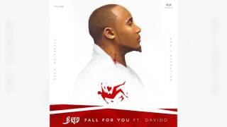 B RED FT DAVIDO - FALL FOR YOU (OFFICIAL AUDIO)