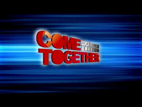 Luca Belloni & Omonimo - Come Together (Gambafreaks & Rivaz Remix)