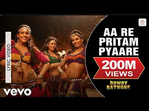 Aa Re Pritam Pyaare - Lyrical Video | Rowdy Rathore | Akshay Kumar | Mamta Sharma | Sajid Wajid