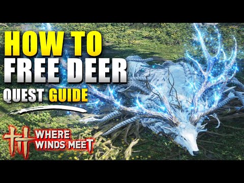 Where Winds Meet How to Free White Deer Guide (Lost Cause Prayers Quest)
