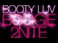 Boogie 2Nite - Booty Lov (Ministry of sound the ...