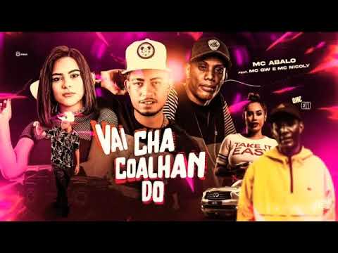 🔵 MC ABALO, MC NICOLY, MC GW = Vai chacoalhando (Remix/bregã funk) MÚSICA NOVA