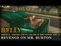 Revenge On Mr Burton Mission 58 Bully Scholarship Edition