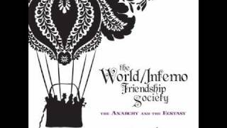The World/Inferno Friendship Society - The Politics of Passing Out