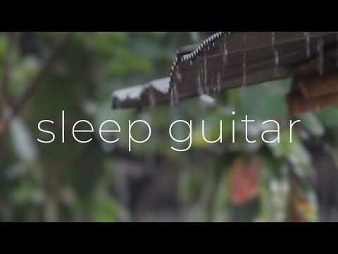 Deep Sleep Guitar Music [10 Hours] 😴💤