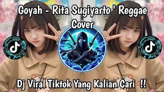 Download lagu GOYAH - RITA SUGIYARTO COVER REGGAE VIRAL TIKTOK TERBARU mp3 Download lagu GOYAH - RITA SUGIYARTO COVER REGGAE VIRAL TIKTOK TERBARU mp3