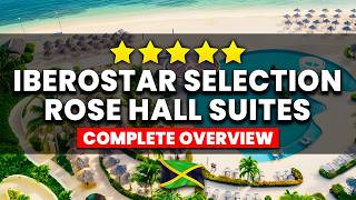 Iberostar Selection Rose Hall Suites Jamaica - Review 2025 | (Complete Tour)