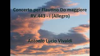 Download lagu 【Concerto per Flautino Do maggiore RV. 443】(Antonio Lucio Vivaldi) mp3