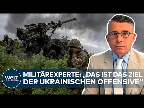 „Ein zentrales Kriegsziel von Putin zunichte machen“ - Militärexperte zur ukrainischen Offensive
