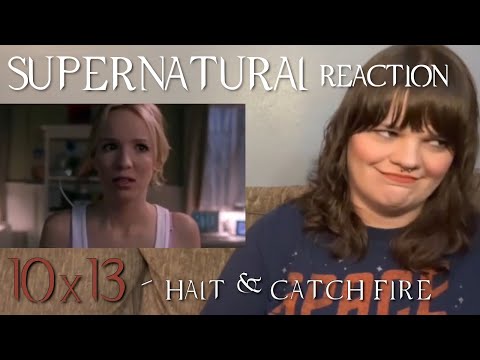 Supernatural - 10x13 “Halt & Catch Fire” Reaction