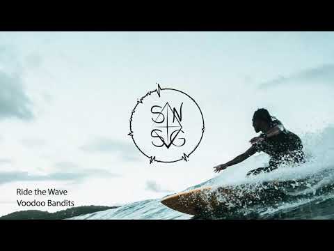 Voodoo Bandits - Ride the Wave