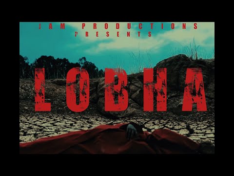 LOBHA — Trailer (English)