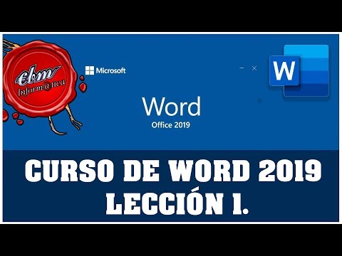 CURSO DE WORD 2019 DESDE CERO - 1 CREAR, ABRIR Y GUARDAR DOCUMENTOS