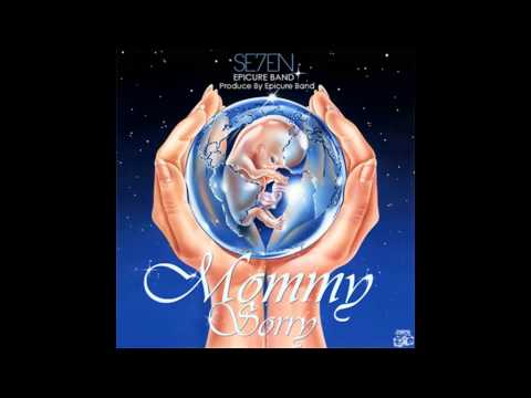 Epicure(band)  - Mommy Sorry