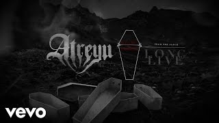 Atreyu - Start To Break
