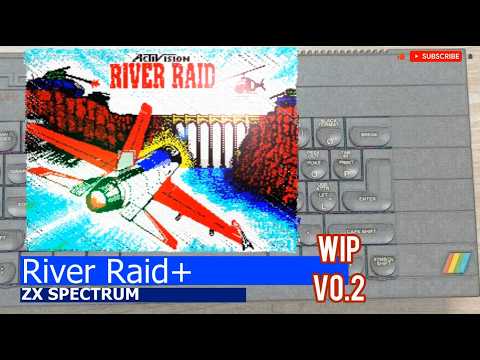 ZX Spectrum -=River Raid+=- wip v0.2