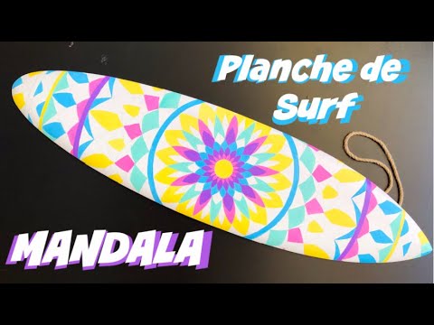41- Ma planche de surf MANDALA !