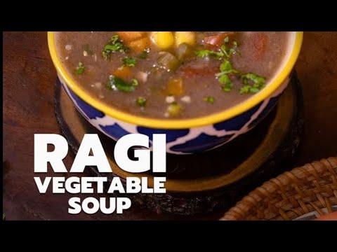 Ragi Mix Veg Soup Recipe | Healthy Weight Loss & Diabetes Friendly Soup