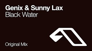 Genix & Sunny Lax - Black Water