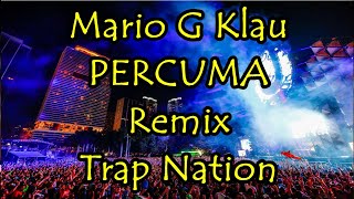 Download lagu PERCUMA - Mario G Klau !!! Original Music [Bro DJ] mp3