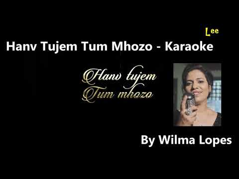 Konkani Karaoke🎤 Hanv Tujem Tum Mhozo❤(Wedding Song)