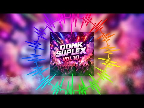 Donk Suplex Vol 10