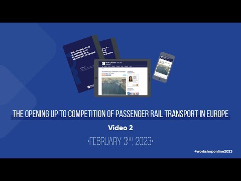 The opening up to competition of passenger rail transport in Europe [VIDEO 2] #DÉBATPUBLIC
