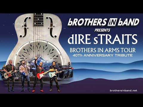 DIRE STRAITS 40Th Anniversary BROTHERS IN ARMS Tribute Show - bROTHERS iN bAND
