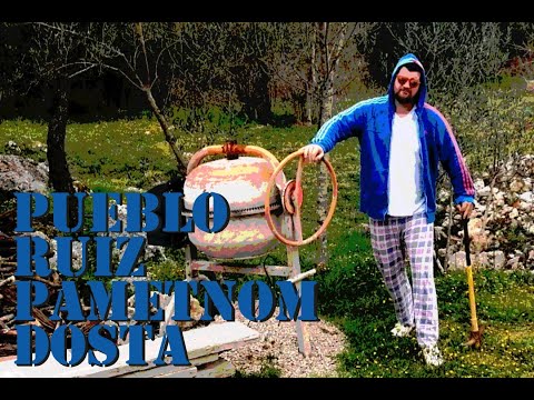 Pueblo Ruiz - Pametnom Dosta