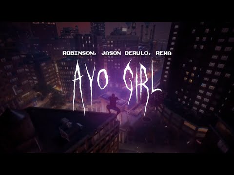 jason derulo & robinson - ayo girl (fayahh beat) (feat. rema) [ sped up ] lyrics