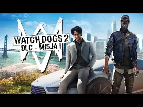 Zagrajmy w Watch Dogs 2 DLC #1 - Dodatek "W ludzkich warunkach" - PS4 PRO