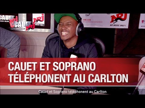 Cauet et Soprano téléphonent au Carlton - C’Cauet sur NRJ