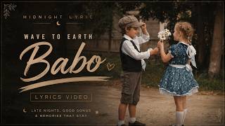 Wave to Earth – Babo | Lyrics Video